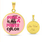 Pink Is My Power Color, Breast Cancer