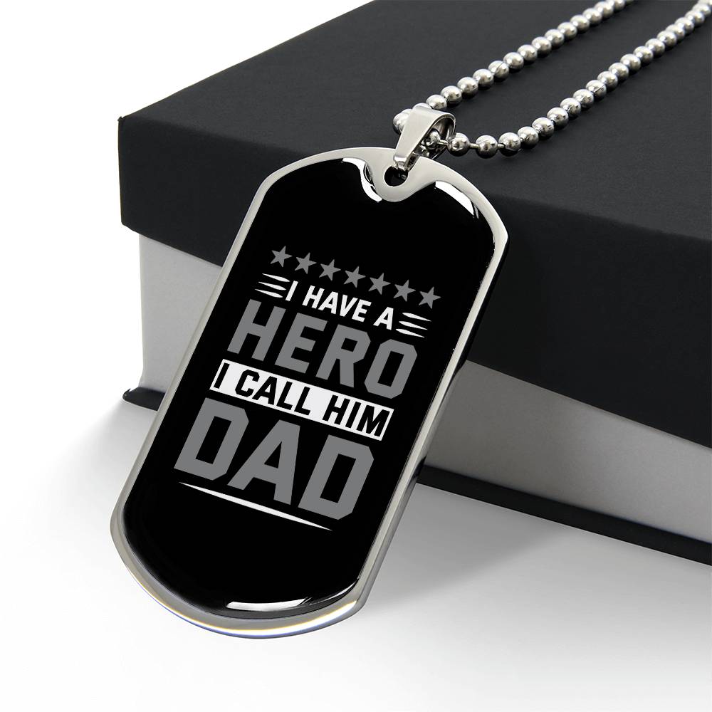 Sentimental Gift for Dad - 'I Have a Hero, I Call Him Dad' Dog Tag Necklace, Father's Tribute Jewelry, Memorable Birthday Present for Dad