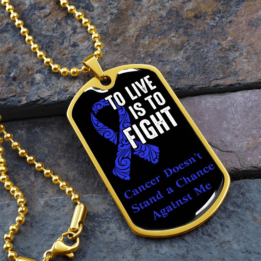 Colon Cancer To Live is To Fight Necklace, Dark Blue Ribbon Colon Cancer Support Gift, Inspirational Jewelry for Colon Cancer Fighters,