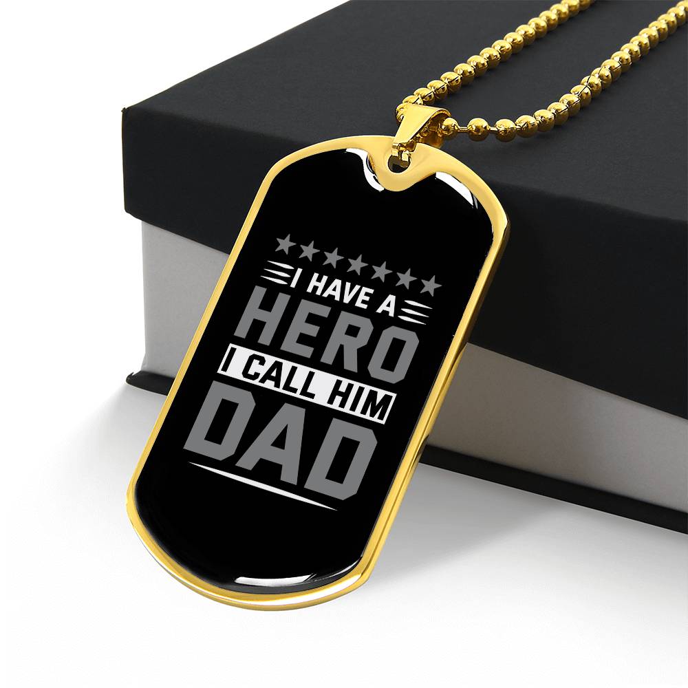 Sentimental Gift for Dad - 'I Have a Hero, I Call Him Dad' Dog Tag Necklace, Father's Tribute Jewelry, Memorable Birthday Present for Dad