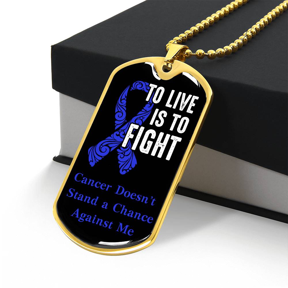 Colon Cancer To Live is To Fight Necklace, Dark Blue Ribbon Colon Cancer Support Gift, Inspirational Jewelry for Colon Cancer Fighters,