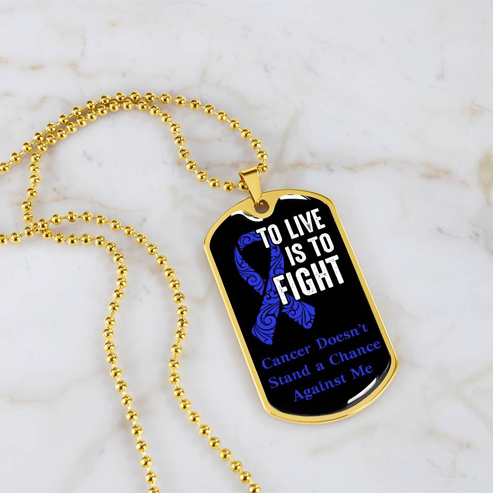 Colon Cancer To Live is To Fight Necklace, Dark Blue Ribbon Colon Cancer Support Gift, Inspirational Jewelry for Colon Cancer Fighters,