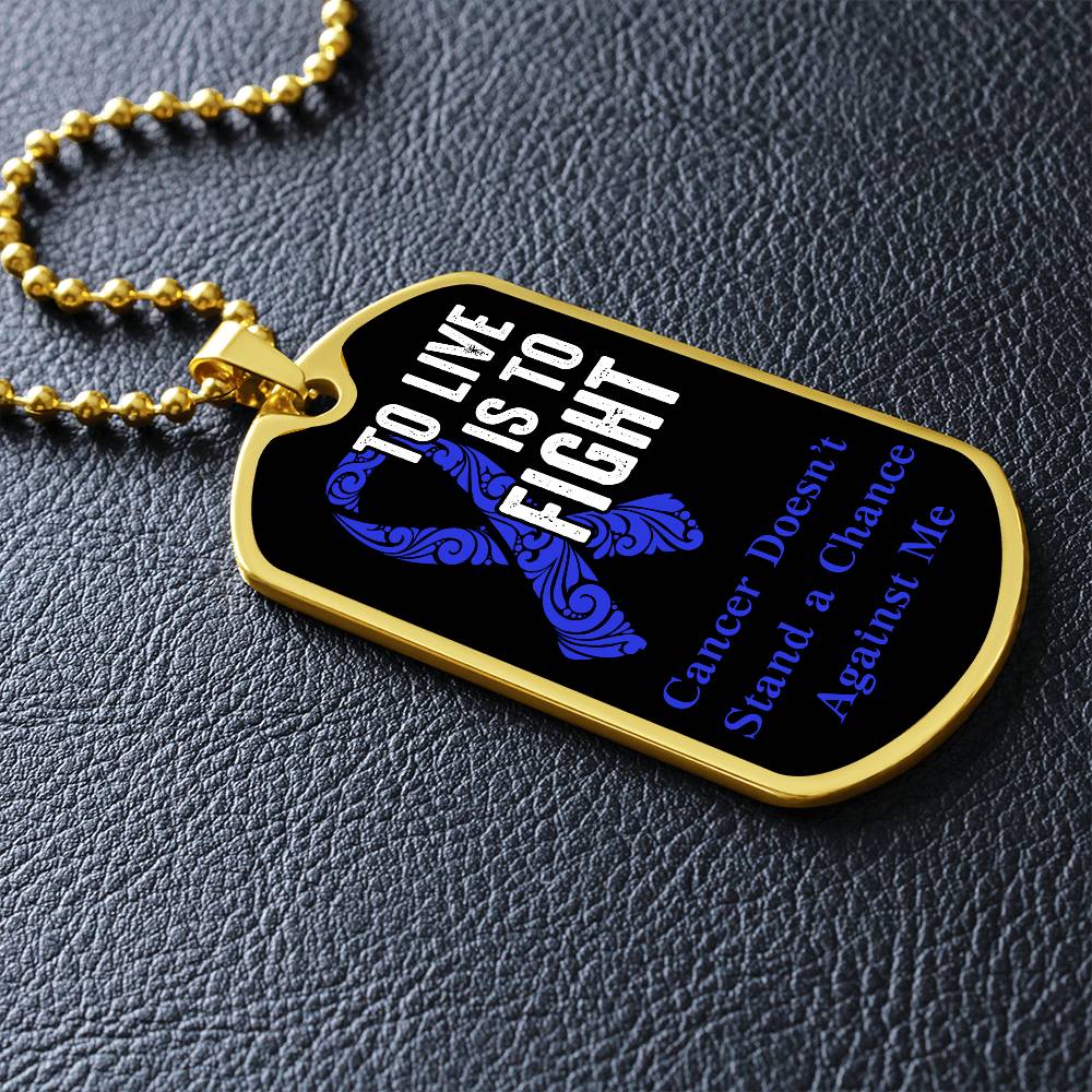 Colon Cancer To Live is To Fight Necklace, Dark Blue Ribbon Colon Cancer Support Gift, Inspirational Jewelry for Colon Cancer Fighters,