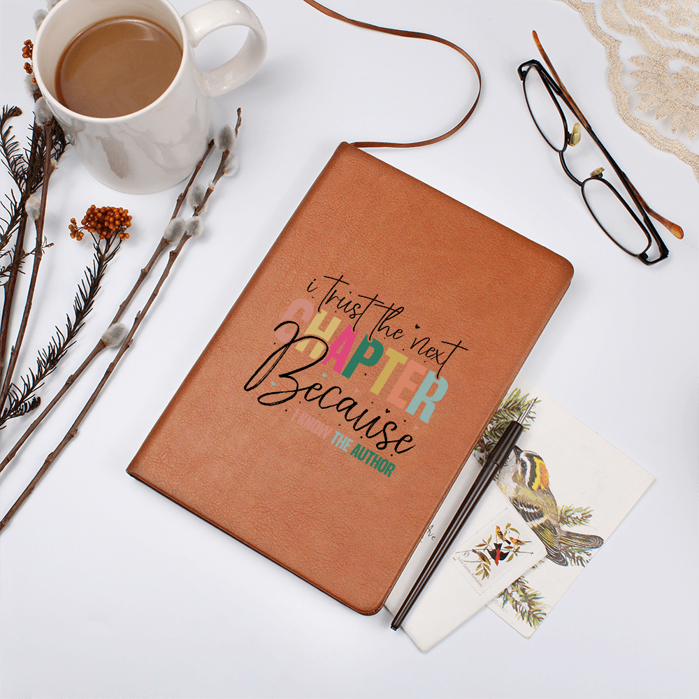 . I Trust The Next Chapter Journal, Inspirational Notebook for Writing and Reflection, Motivational Gift for Writers