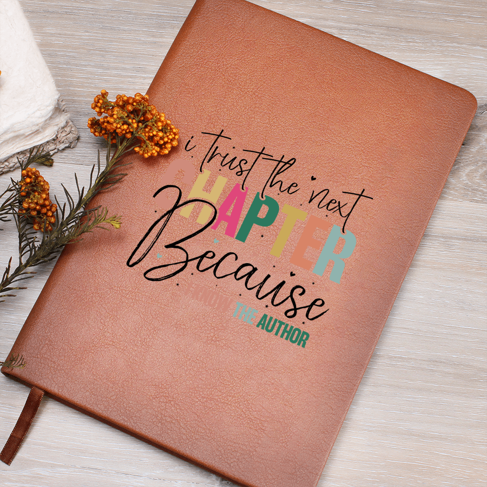 . I Trust The Next Chapter Journal, Inspirational Notebook for Writing and Reflection, Motivational Gift for Writers