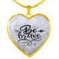 Inspirational Necklace, Inspirational Jewelry, Be Brave Heart Pendant Necklace - TreasureNoni