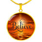 Believe Inspirational Pendant, Believe Motivational Jewelry, Believe Strength Necklace - TreasureNoni