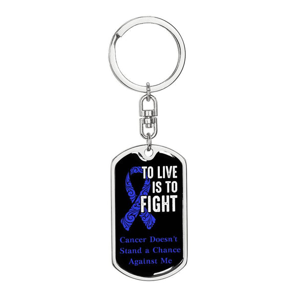 Colon Cancer To Live is To Fight Keychain, Dark Blue Ribbon, Colon Cancer Support Gift, Inspirational Gift for Colon Cancer Fighters