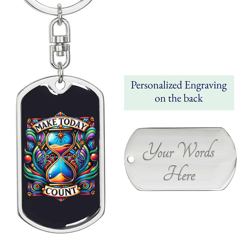 Inspirational Quote Dog Tag Keychain, "Make Today Count" available in a Stainless Steel or Gold Finish. Motivational Dog Tag Keychain for Everyday Inspiration