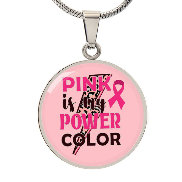 Pink Is My Power Color, Breast Cancer