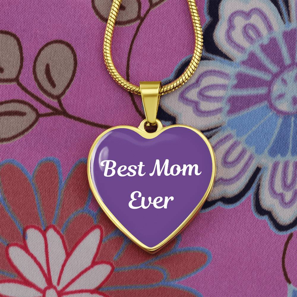 Best Mom Ever Heart Pendant Necklace