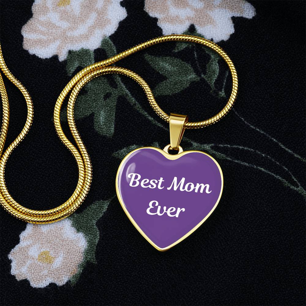 Best Mom Ever Heart Pendant Necklace
