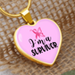 Breast Cancer Survivor Necklace, “I'm a Survivor” Pink Ribbon Heart Pendant, Cancer Survivor Gift, 18K Gold Finish or Stainless Steel