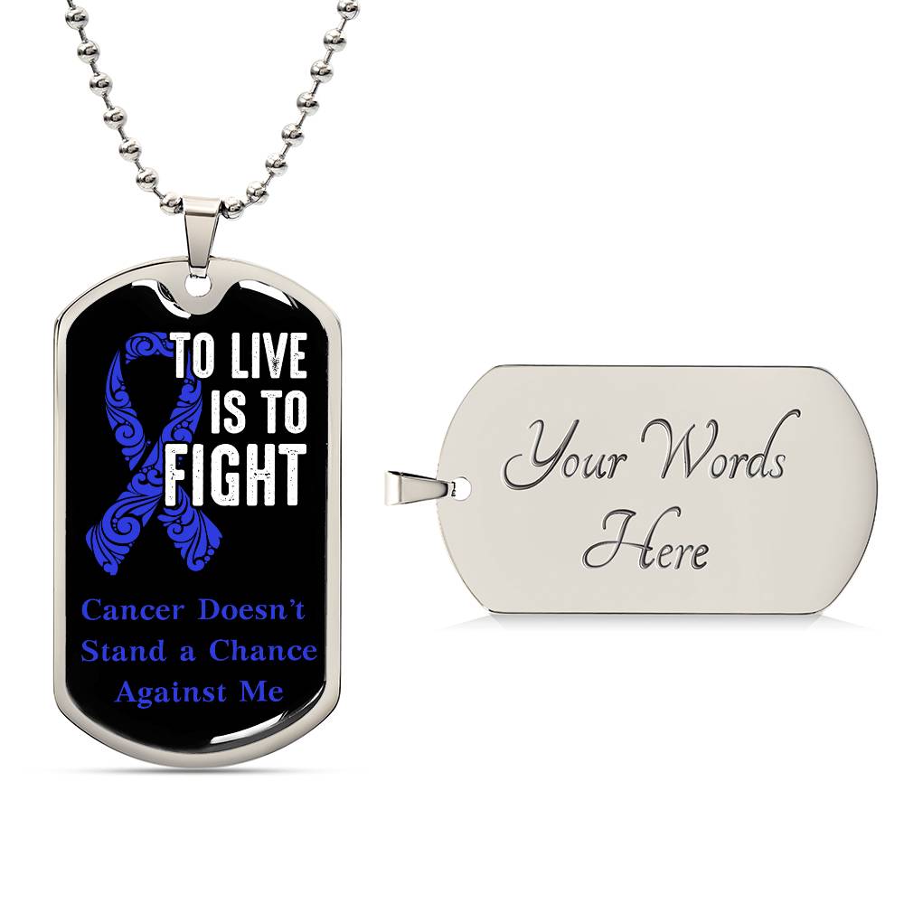 Colon Cancer To Live is To Fight Necklace, Dark Blue Ribbon Colon Cancer Support Gift, Inspirational Jewelry for Colon Cancer Fighters,