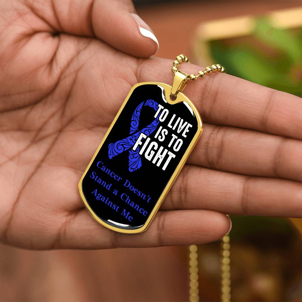 Colon Cancer To Live is To Fight Necklace, Dark Blue Ribbon Colon Cancer Support Gift, Inspirational Jewelry for Colon Cancer Fighters,