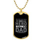 Sentimental Gift for Dad - 'I Have a Hero, I Call Him Dad' Dog Tag Necklace, Father's Tribute Jewelry, Memorable Birthday Present for Dad