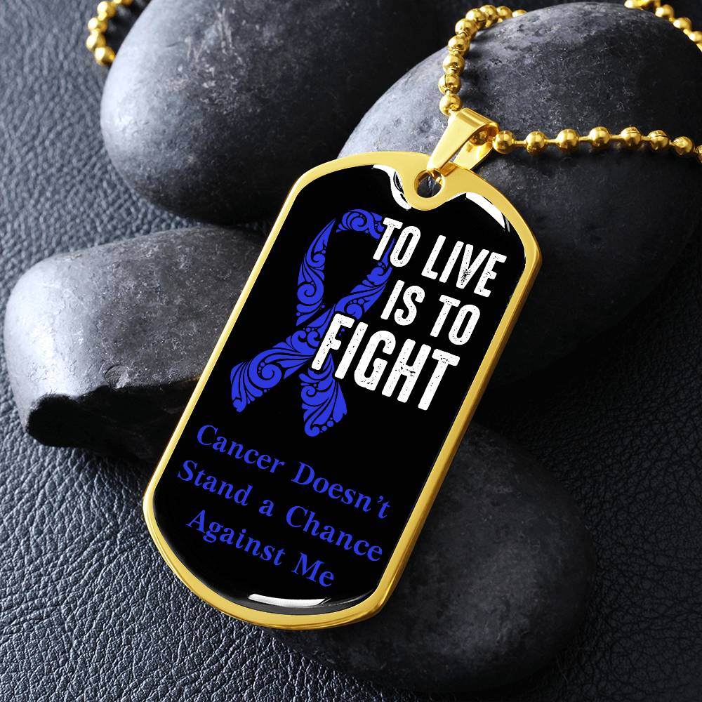 Colon Cancer To Live is To Fight Necklace, Dark Blue Ribbon Colon Cancer Support Gift, Inspirational Jewelry for Colon Cancer Fighters,