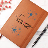 Positive Vibes 'The Magic Is In You' Vegan Leather Journal - Perfect for Daily Reflections, Unique Encouragement Gift, Great for Personal Growth,