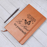 Inspirational Journal - Uplifting Be Kind To Yourself Leather Diary, Best for Personal Growth and Mindfulness, Great Self-Love Gift"