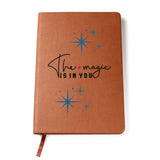 Positive Vibes 'The Magic Is In You' Vegan Leather Journal - Perfect for Daily Reflections, Unique Encouragement Gift, Great for Personal Growth,