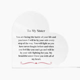 Cancer Gift For Sister, Cancer Support Gift For Sister, Cancer Support Acrylic Plaque, Chemo Gift For Sister, Acrylic Plaque Support Gift For Sister