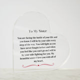 Cancer Gift For Sister, Cancer Support Gift For Sister, Cancer Support Acrylic Plaque, Chemo Gift For Sister, Acrylic Plaque Support Gift For Sister