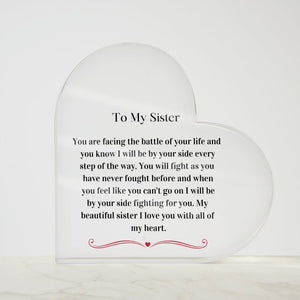 Cancer Gift For Sister, Cancer Support Gift For Sister, Cancer Support Acrylic Plaque, Chemo Gift For Sister, Acrylic Plaque Support Gift For Sister