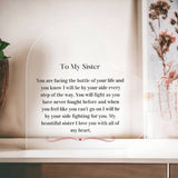 Cancer Gift For Sister, Cancer Support Gift For Sister, Cancer Support Acrylic Plaque, Chemo Gift For Sister, Acrylic Plaque Support Gift For Sister
