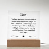 Cancer Gift For Mom, Cancer Support Gift For Mom, Cancer Support Acrylic Plaque, Breast Cancer Gift For Mom, Chemo Gift For Mother, Acrylic Plaque Support Gift For Mom