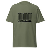 Humorous Father of the Bride Tee, Wedding Humor, Father of the Bride “Scan for Payment” Joke, Funny Bride to Be Shirt for Dad