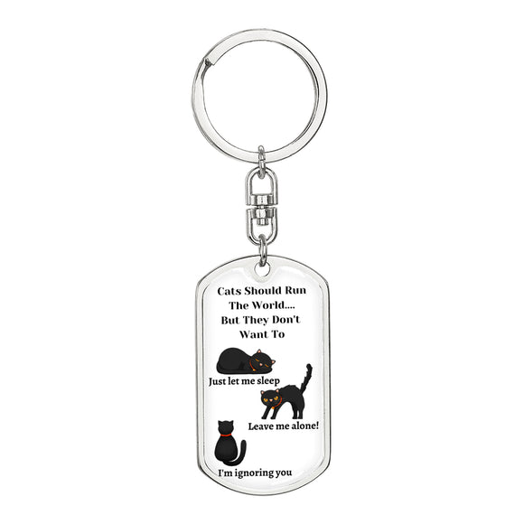 Cats Should Run The World, Cat Lover Keychain, Cat Humor, Funny Gift For Cat Lover, Animal Lover Gifts, Graphic Keychains