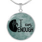 I Am Enough, Inspirational Jewelry, Women Empowerment Necklace, Motivational Jewelry - TreasureNoni