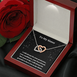 To My Sister, Sister to Sister Gift
