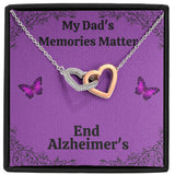 My Dad's Memories Matter Alzheimers Jewelry, Alzheimers Necklace, Alzheimers Awareness, Alzheimers Support Dad, End Alzheimers