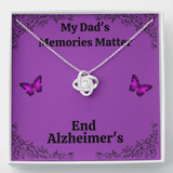 My Dad's Memories Matter Alzheimers Jewelry, Alzheimers Necklace, Alzheimers Awareness, Alzheimers Support Dad, End Alzheimers
