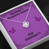 My Mom's Memories Matter Alzheimers Jewelry, Alzheimers Necklace, Alzheimers Awareness, Alzheimers Support Mom, End Alzheimers