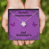 My Dad's Memories Matter Alzheimers Jewelry, Alzheimers Necklace, Alzheimers Awareness, Alzheimers Support Dad, End Alzheimers