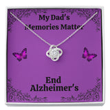 My Dad's Memories Matter Alzheimers Jewelry, Alzheimers Necklace, Alzheimers Awareness, Alzheimers Support Dad, End Alzheimers