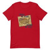 Patriotic 4th of July Shirt, 4th of July Graphic Tee, United We Stand Shirt, Patriotic Short-Sleeve Unisex T-Shirt - TreasureNoni