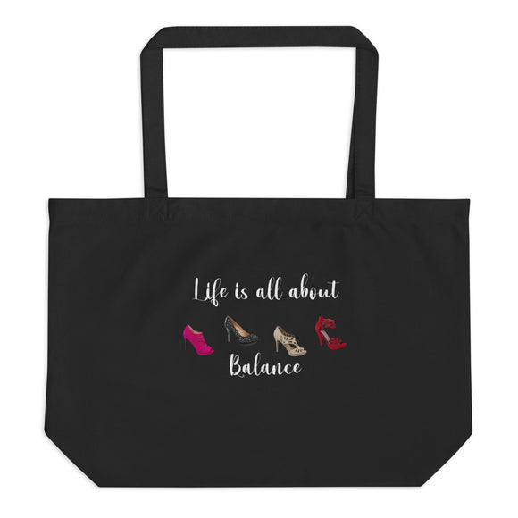 Life Is All About Balance Tote, Shoe Lover Tote, Shoe Addict Tote, Shopaholic Humor Tote, Gift for Shoe Lovers, Large organic tote bag - TreasureNoni