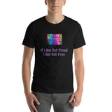 I Am Proud T-Shirt - TreasureNoni