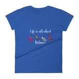 Life Is All About Balance Shirt, Shoe Lover Shirt, Shoe Addict Shirt, Shopaholic Women's short sleeve t-shirt - TreasureNoni