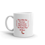 Shoe Lover Humor, Shoe Lover Mug, Shoe Addict Mug, Shopaholic Humor Mug, Great Gift for Shoe Lovers