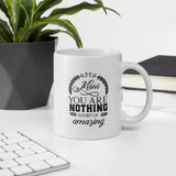 Gift for Mom, Mother's Day Mug, Birthday Gift For Mom Mug - TreasureNoni