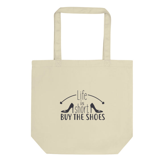 Shoe Lover Humor, Shoe Lover Gift, Gift for Shoe Addicts, Shoe Lover Eco Tote Bag - TreasureNoni