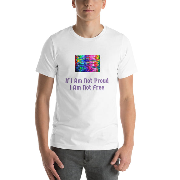 I Am Proud T-Shirt - TreasureNoni