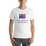 I Am Proud T-Shirt - TreasureNoni