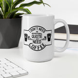 Coffee Humor, Funny Coffee Mugs, Funny Coffee Humor Mug, Gift For Coffee Addicts - TreasureNoni