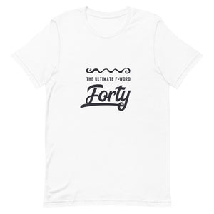 40th Birthday Shirt, 40th Birthday Gift, 40th Birthday Short-Sleeve Unisex T-Shirt - TreasureNoni