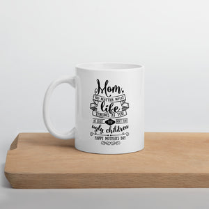 Funny Mother's Day Gift, Gift For Mom, Mother's Day Mug - TreasureNoni